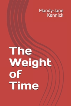 Paperback The Weight of Time Book