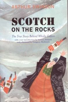 Paperback Scotch on the Rocks: The True Story Behind Whisky Galore Book