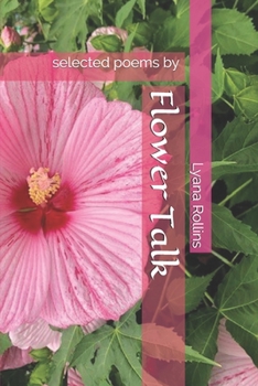 Paperback Flower Talk: selected poems Book