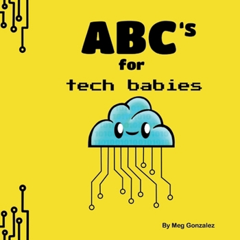 Paperback ABC's for Tech Babies Book
