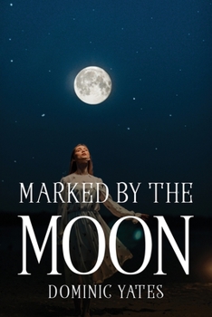 Paperback Marked by the Moon Book