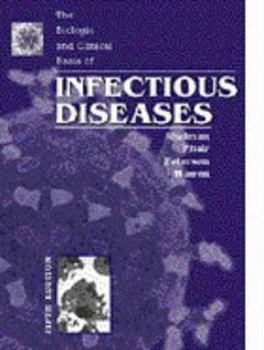 Paperback The Biologic and Clinical Basis of Infectious Diseases Book