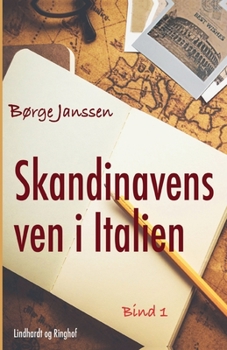 Paperback Skandinavens ven i Italien bind 1 [Danish] Book