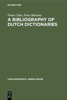 Hardcover A Bibliography of Dutch Dictionaries Book