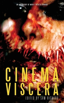 Paperback Cinema Viscera: An Anthology of Movie Theater Horror Book