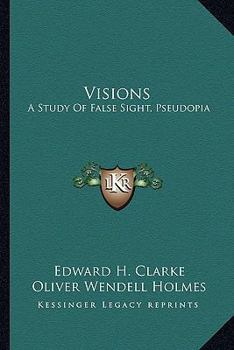 Paperback Visions: A Study Of False Sight, Pseudopia Book