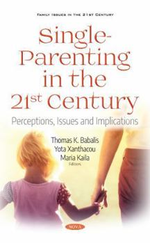 Hardcover single-parenting en el 21st century: Percepciones, problemas y consecuencias Book
