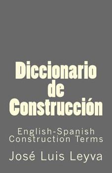 Paperback Diccionario de Construcción: English-Spanish Construction Terms Book