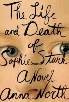 Hardcover The Life and Death of Sophie Stark Book