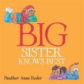 Paperback Big Sister Knows Best Book