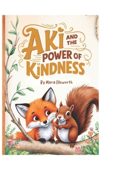 Paperback Aki and the Power of Kindness Book