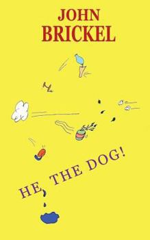 Paperback He, the Dog! Book