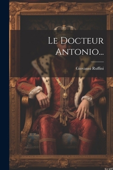 Paperback Le Docteur Antonio... [French] Book