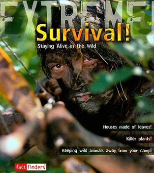 Paperback Survival!: Staying Alive in the Wild Book