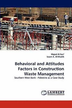 Paperback Behavioral and Attitudes Factors in Construction Waste Management Book