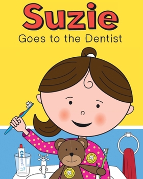 Paperback Suzie Goes to the Dentist Book