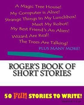Roger's Book Of Short Stories