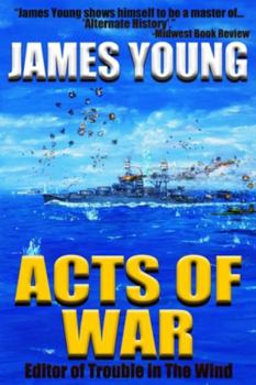 Acts of War - Book #1 of the Usurper's War