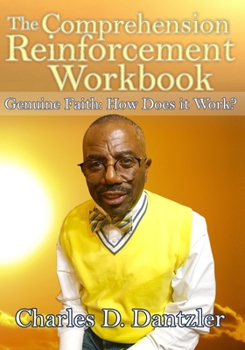 Paperback Comprehension Reinforcement Workbook: Genuine Faith How Does It Work? Book