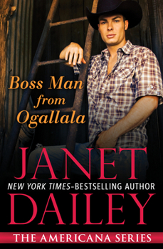 Boss Man from Ogallala - Book #27 of the Americana