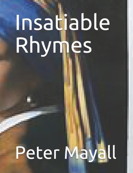 Paperback Insatiable Rhymes Book