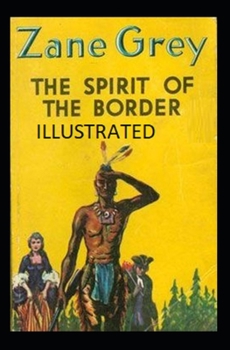 Paperback The Spirit of the Border Illustrated Book