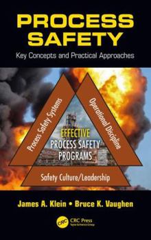 Hardcover Process Safety: Key Concepts and Practical Approaches Book