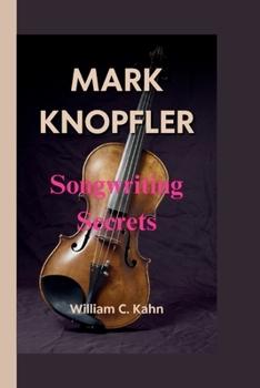 Paperback Mark Knopfler: Songwriting Secrets Book