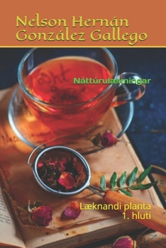 Paperback N?tt?rul?kningar: L?knandi planta 1. hluti [Icelandic] Book