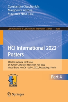 Paperback Hci International 2022 Posters: 24th International Conference on Human-Computer Interaction, Hcii 2022, Virtual Event, June 26 - July 1, 2022, Proceed Book