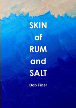 Paperback Skin of Rum and Salt Book