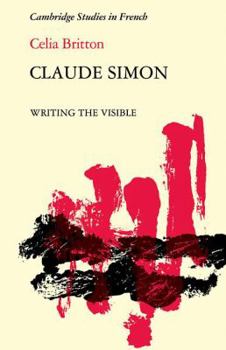 Paperback Claude Simon: Writing the Visible Book