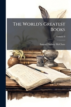 Paperback The World's Greatest Books; Volume 8 Book