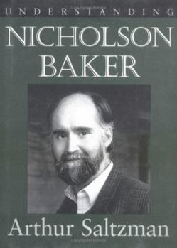 Hardcover Understanding Nicholson Baker Book