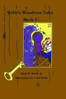 Paperback Webb's Wondrous Tales Book 3 Book