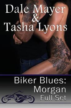 Morgan: Love Never Dies - Book #1 of the Biker Blues