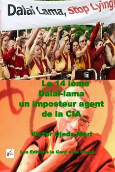 Paperback Le 14ieme Dalai-lama un imposteur agent de la CIA [French] Book