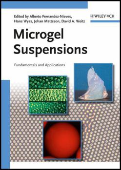 Hardcover Microgel Suspensions: Fundamentals and Applications Book