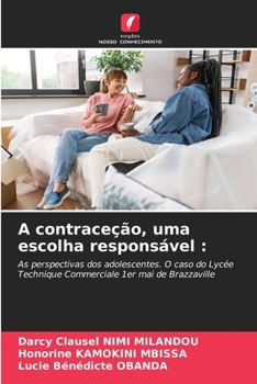 A contraceção, uma escolha responsável (Portuguese Edition)