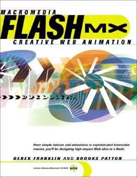 Paperback Macromedia Flash MX Creative Web Animation and Interactivity [With CDROM] Book