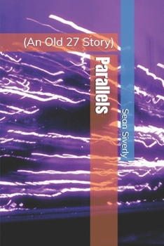 Paperback Parallels: (An Old 27 Story) Book
