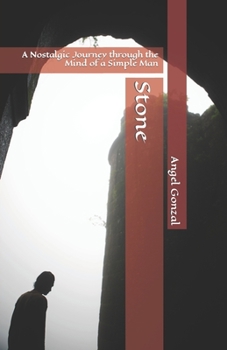 Paperback Stone: A Nostalgic Journey through the Mind of a Simple Man Book