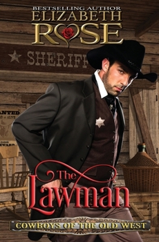 The Lawman (Cowboys of the Old West) - Book #6 of the Cowboys of the Old West