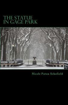 Paperback The Statue in Gage Park Book