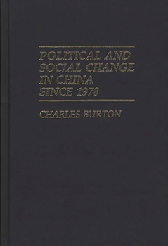 Hardcover Political and Social Change in China Since 1978 Book