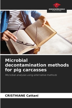 Paperback Microbial decontamination methods for pig carcasses Book