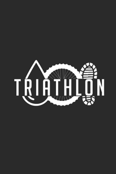 Triathlon: Triathlon Notebook, Blank Lined (6" x 9" - 120 pages) ~ Sports and Recreations Themed Notebook for Daily Journal, Diary, and Gift