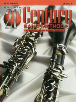 Paperback Belwin 21st Century Band Method, Level 2: B-flat Clarinet Book