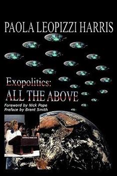 Paperback Exopolitics: All The Above Book