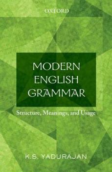 Paperback Modern English Grammar: Structure, Meanings, and Usage Book